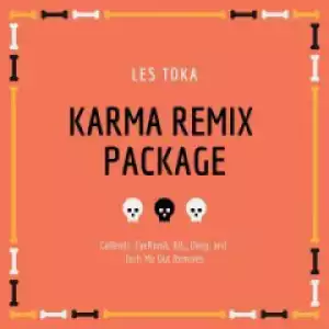 Les Toka - Karma (EyeRonik’s Remix)
